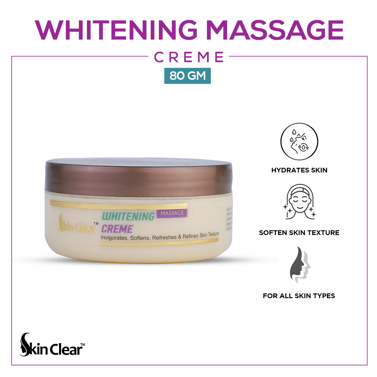 Skin Clear - Whitening Massage Cream - 80gm